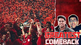 The Istanbul Miracle  19 Years To The Epic Comeback [upl. by Ellita953]