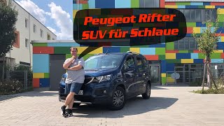 Peugeot Rifter  SUV für Schlaue Test  Review  Fahrbericht  Kaufberatung [upl. by Fisher]