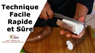 Comment éplucher correctement le Manioc Technique pour peler le Manioc [upl. by Buote809]