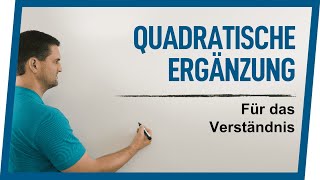 Quadratische Ergänzung Verständnis  Mathe by Daniel Jung [upl. by Talia]