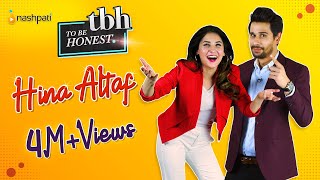 Hina Altaf  To be Honest  Complete Episode  Nashpati Prime [upl. by Kriss]