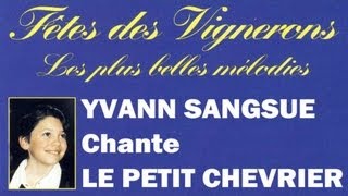 Yvann Sangsue  Le petit chevrier [upl. by Key]