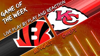 Bengals vs Chiefs Live Play by Play amp Reaction [upl. by Borrell]