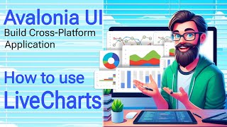 Avalonia Tutorial Live Charts  Introduction to LiveCharts  C WPF [upl. by Underwood]