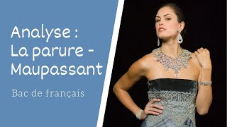 Analyse de La Parure de Maupassant [upl. by Nahte]