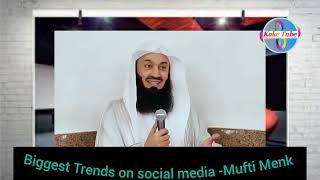 Biggest Trends on social media  Sheik Mufti Menk [upl. by Sidman]