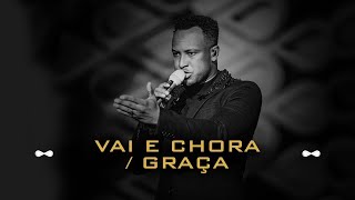 Thiaguinho  Vai e Chora  Graça Infinito Vol 2 Vídeo Oficial [upl. by Aruat716]