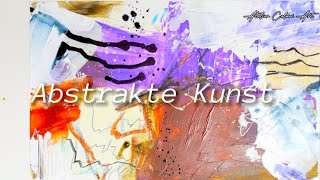 Abstrakte Kunst 🎭 So male ich meine Abstrakte Bilder mit Aquarell Acryl Tinte und Kreidestifte🖋️ [upl. by Nema]