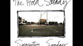 The Hold Steady  How a Resurrection Really Feels [upl. by Tomchay416]