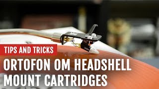 Review Ortofon OM Cartridges  Tips and Tricks [upl. by Eisyak]