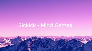 Sickick  Mind Games Lyrics [upl. by Novla]