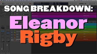 Song Breakdown Eleanor Rigby  Cody Fry [upl. by Auoh]