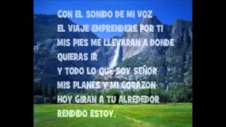 Mi entorno Letra Jesus adrian romero [upl. by Rosanna]