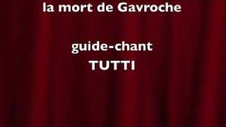 La mort de Gavroche TUTTI [upl. by Onder]