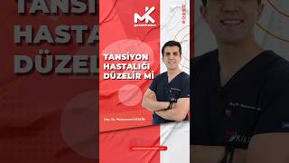 Tansiyon Hastalığı Düzelir Mi [upl. by Atilrac53]