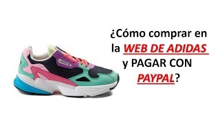 ¿Como Comprar en la WEB de Adidas de USA En menos de 5 minutos Rápido y Fácil con Paypal [upl. by Yerffe]