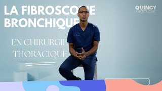 LA FIBROSCOPIE BRONCHIQUE EN CHIRURGIE THQRACIQUE [upl. by Takashi641]