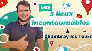 Découvre les 5 lieux incontournables de ChambraylèsTours  📍🌳 [upl. by Moclam]