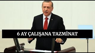 6 Ay Çalışana Tazminat Hakkı [upl. by Haley584]