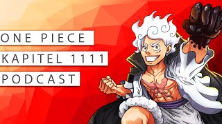 346 One Piece Podcast  Kapitel 1111 Sonnenschild [upl. by Nauqan]