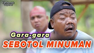 GARA GARA SEBOTOL MINUMAN  EPS 115 [upl. by Namrak]