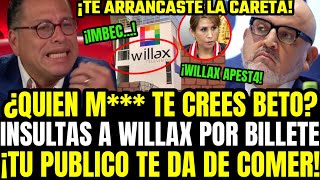 🔥PHILLIP LE DA SU MERECIDO A BETO X INSULT4R A WILLAX Y A SU PÚBLICO Q LO CRITICA X ATAC4R A FISCAL [upl. by Schmeltzer]