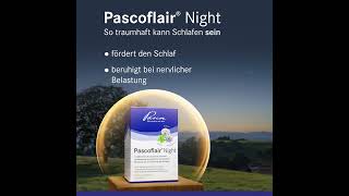 Pascoflair® Night So traumhaft kann Schlafen sein [upl. by Alissa]