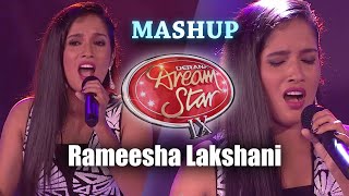 Rameesha Lakshani  රමීෂා ලක්ෂාණි   MASHUP  Derana Dream Star  Season 09   20200704 [upl. by Enialedam]