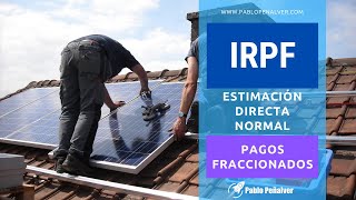 Caso práctico de IRPF 3B Pagos fraccionados en Estimación Directa Normal El modelo 130 [upl. by Evol53]