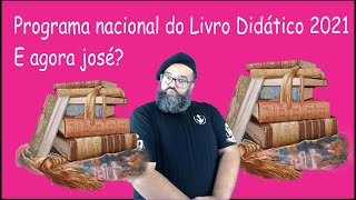 Programa Nacional do Livro Didático 2021 Ensino Médio Objeto 01 E agora José [upl. by Dodd]