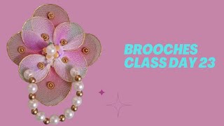 Brooches Class for beginner Day 23 in Tamil Brooches Flower🌼 designs [upl. by Eilhsa]