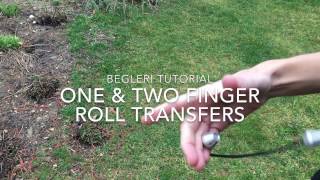 Begleri tutorial one amp two finger roll transfers [upl. by Annola871]