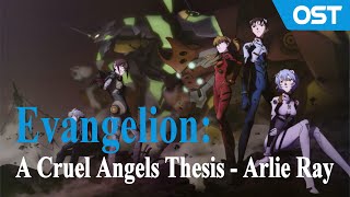 A Cruel Angels Thesis  Evangelion OST  Arlie Ray Cover [upl. by Roselin]