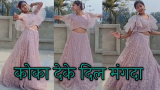 Koka Deke Dil Mangda  Pranjal Dahiya  Supriya Das  Dance Video [upl. by Idnyc]