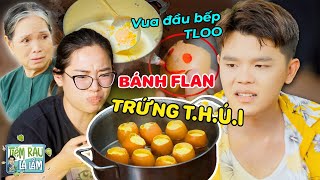 Kỳ Án BÁNH FLAN Làm Từ quotTrứng Thúiquot Khiến Cả Xóm Điêu Đứng Vì NGON  Tloo Tiệm Rau Lạ Lắm trll [upl. by Cheslie]