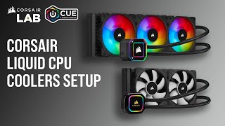 How to Set Up CORSAIR Liquid CPU Coolers in iCUE [upl. by Affay]