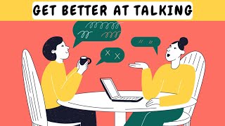 Secret To Get Better At Talking To People [upl. by Milstone]