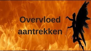 Engelen aanroepen 3  Overvloed aantrekken [upl. by Kopp]