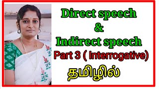 Grammar Direct and Indirect speech part 3 interrogative explained in Tamil class 9101112 [upl. by Danaher295]