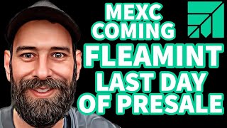 FLEAMINT PRESALE ENDING AND MEXC LISTING IMMINENT [upl. by Neahs743]