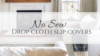 No Sew Drop Cloth Slip Covers [upl. by Saihtam]