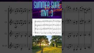 Clarinet Quartet Music  Summer Suite Mvt 3 clarinet [upl. by Nnybor756]