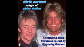 Chris Norman  Songs Of Dieter Bohlen Alternative Long Versions recut by Manaev [upl. by Emlynn]