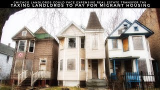 Taxing Landlords To Pay For Migrant Housing Proposed Chicago Transfer Would Cost Landlords Big [upl. by Ysor]