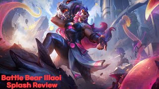 Battle Bear Illaoi Splash Art Review [upl. by Fesoy]