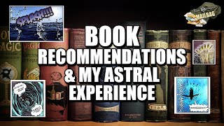 Book Recommendations amp My Astral Experience  Mailbag 2 [upl. by Griffith]