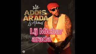 Lij Michael NEW Ethiopia music  ADDIS ARADA🔥 [upl. by Lessig107]