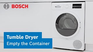 Bosch Tumble Dryer Emptying the Condensation Container  Bosch Home UKIreland [upl. by Izy]