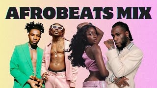 Afrobeat Mix 2024  The Best of Afrobeats 2024 [upl. by Radnaxela]