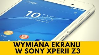 Sony Xperia Z3  Wymiana Wyświetlacza PORADNIK [upl. by Irrem]